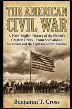 The American Civil War