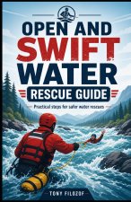 Open And Swift Water Rescue Guide