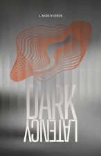 Dark Latency