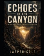 Echoes in the Canyon