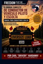 El Manual Completo de Conductor de Vehículo Piloto y Escolta