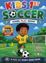 Kid's First Soccer Ball