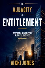 The Audacity of Entitlement