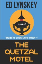 The Quetzal Motel