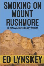 Smoking on Mount Rushmore