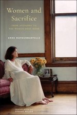 Women and Sacrifice – From Antigone to the Woman Next Door