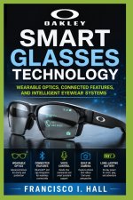 OAKLEY SMART GLASSES TECHNOLOGY
