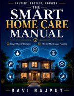 The Smart Home Care Manual