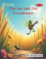 The Ant And The Grasshopper