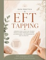 Guía Práctica de EFT Tapping