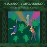 Humanos y Miglonianos