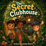 The Secret Clubhouse