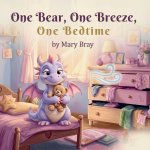 One Bear, One Breeze, One Bedtime