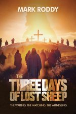 The Three Days of Lost Sheep