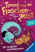 Timmi und der Flaschengeist. Der magische Wunschbrunnen