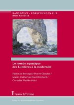 Le monde aquatique des Lumières à la modernité