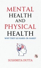 Mental Health and Physical Health