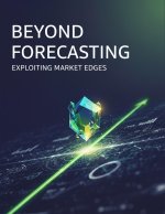 Beyond Forecasting