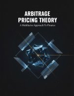 Arbitrage Pricing Theory
