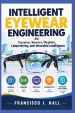INTELLIGENT EYEWEAR ENGINEERING