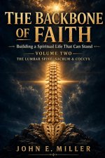 THE BACKBONE OF FAITH