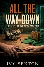 All The Way Down