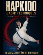 HAPKIDO BASIC TECHNIQUES BOOK 2 OF 5 part 3