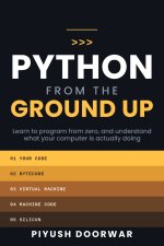 Python From the Ground Up