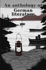 An anthology of German literature