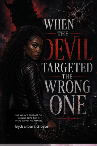 WHEN THE DEVIL TARGETED THE WRONG ONE
