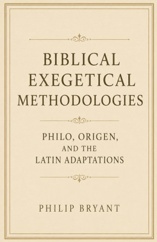 Biblical Exegetical Methodologies