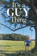 It's a Guy Thing