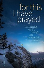 For This I Have Prayed