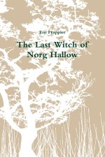 The Last Witch of Norg Hallow