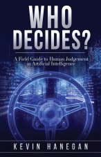Who Decides?