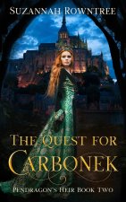 The Quest for Carbonek