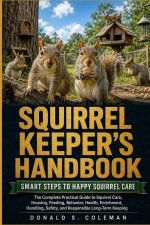 Squirrel Keeper's Handbook