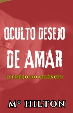 OCULTO DESEJO DE AMAR