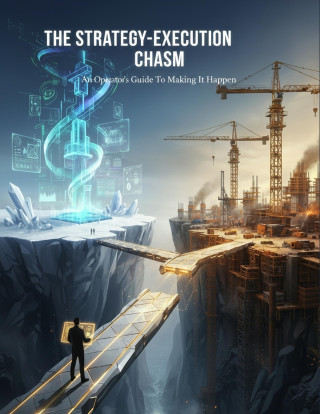 The Strategy-Execution Chasm