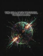 The Collapse Protocol