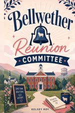 The Bellwether Reunion Committee