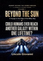 Beyond the Sun