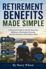 RETIREMENT BENEFITS MADE SIMPLE