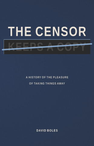 The Censor Keeps a Copy