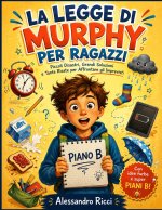 LA LEGGE DI MURPHY PER RAGAZZI