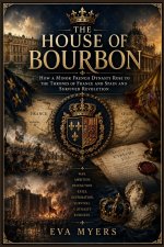 The House of Bourbon