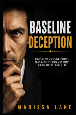 Baseline Deception
