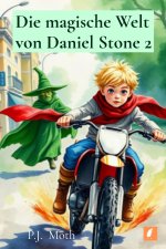 Die magische Welt von Daniel Stone 2