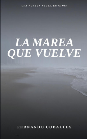 La marea que vuelve