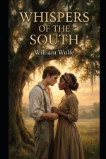 Whispers Of The South